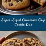 Two Huge Chocolate Chip Cookies Recipe