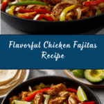 Chicken Fajitas Recipe