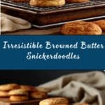 Browned Butter Snickerdoodles Recipe